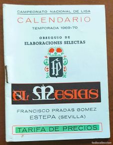 Coleccionismo deportivo: CAMPEONATO NACIONAL DE LIGA 1969-70 1ª Y 2ª DIVISIÓN - PUBLICIDAD EL MESÍAS, ESTEPA (SEVILLA)